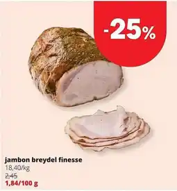 Spar Colruyt jambon breydel finesse aanbieding