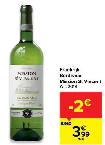 Carrefour Market Frankrijk bordeaux mission st vincent wit, 2018 aanbieding