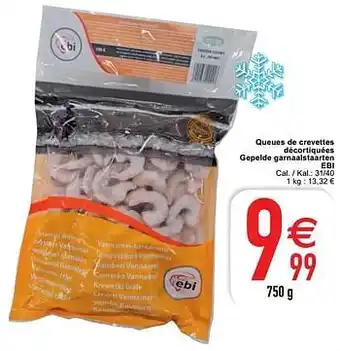Cora Queues de crevettes décortiquées gepelde garnaalstaarten ebi 750 g aanbieding