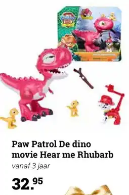 Multi bazar Paw Patrol De dino movie Hear me Rhubarb aanbieding