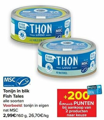 Carrefour Tonijn in eigen nat msc aanbieding