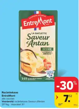 Carrefour Market Raclettekaas EntreMont aanbieding