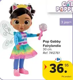 Carrefour Pop Gabby Fairylandia aanbieding