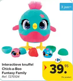 Carrefour Interactieve knuffel Chick-a-Boo Funtasy Family aanbieding