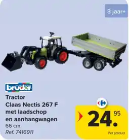 Carrefour Tractor Claas Nectis 267 F met laadschop en aanhangwagen aanbieding