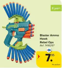 Carrefour Blaster Ammo Hawk Rebel Ops aanbieding