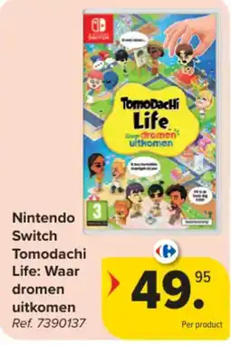 Carrefour Nintendo switch tomodachi life: waar dromen uitkomen aanbieding