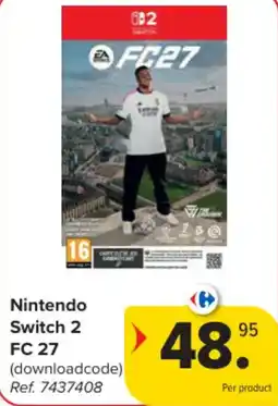 Carrefour Nintendo Switch 2 FC 27 aanbieding