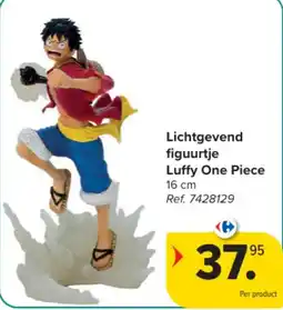 Carrefour Lichtgevend figuurtje Luffy One Piece aanbieding