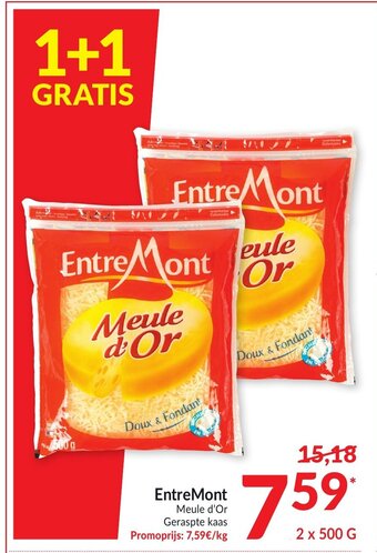 Intermarché EntreMont Meule d'Or Geraspte kaas 2 x 500 g aanbieding