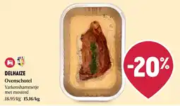 Delhaize Ovenschotel varkenshammetje aanbieding
