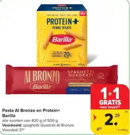 Carrefour Pasta Al Bronzo en Protein+ Barilla aanbieding
