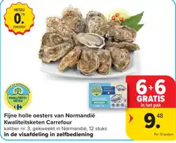 Carrefour Fijne holle oesters van Normandië aanbieding