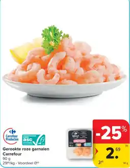 Carrefour Gerookte roze garnalen aanbieding
