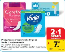 Carrefour Producten voor vrouwelijke hygiëne Vania, Carefree en O.B. aanbieding