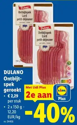 Lidl Dulano ontbijtspek aanbieding