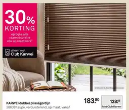 Karwei karwei dubbel plisségordijn aanbieding
