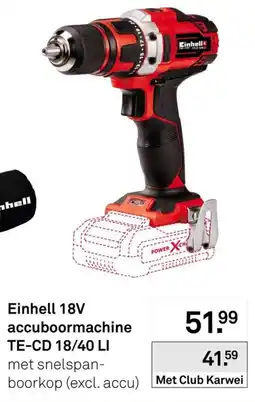 Karwei Einhell 18V accuboormachine TE-CD 18/40 LI aanbieding