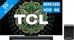 Coolblue TCL QD Mini-led 55 C69K Pro (2026) + TCL S60K aanbieding