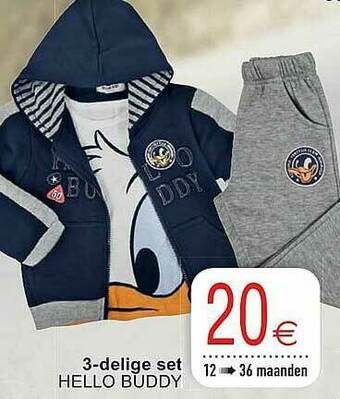 3 Delige Set Hello Buddy
