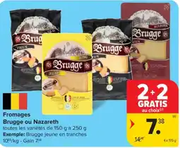 Carrefour Fromages Brugge ou Nazareth aanbieding