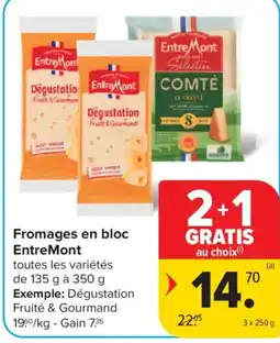 Carrefour Fromages en bloc EntreMont aanbieding
