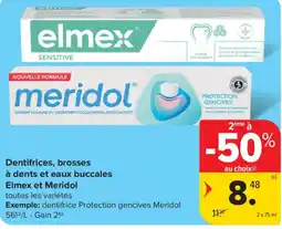 Carrefour Dentifrices, brosses à dents et eaux buccales Elmex et Meridol aanbieding
