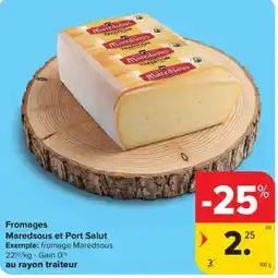 Carrefour Fromages Maredsous et Port Salut aanbieding