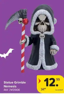 Carrefour Statue Grimble Nemesis aanbieding