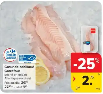 Cœur de cabillaud Carrefour
