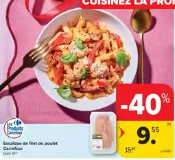 Carrefour Escalope de filet de poulet aanbieding