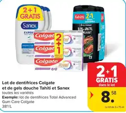Carrefour Market Lot de dentifrices Colgate et de gels douche Tahiti et Sanex aanbieding