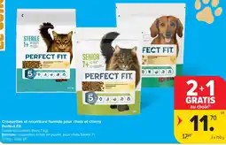 Carrefour Market Croquettes et nourriture humide pour chats et chiens Perfect Fit aanbieding