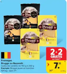 Carrefour Market Fromages Brugge ou Nazareth aanbieding