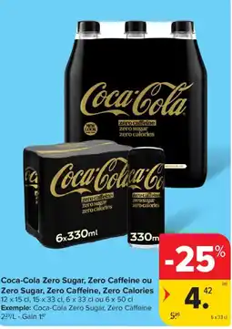 Carrefour Market Coca-Cola Zero Sugar, Zero Caffeine aanbieding