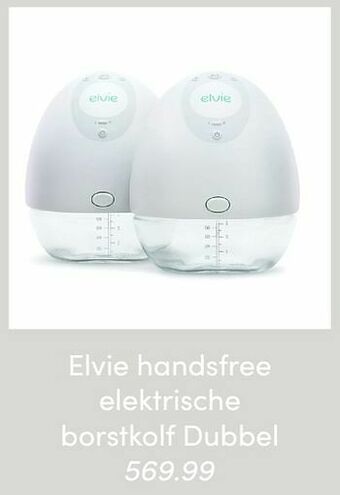 Baby & Tiener Elvie handsfree elektrische borstkolf dubbel aanbieding