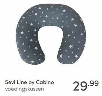 Baby & Tiener Sevi line by cabino voedingskussen aanbieding