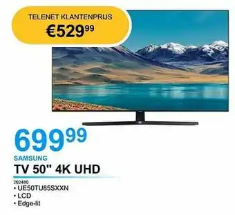 EHBO PC Samsung tv 50`` 4k uhd ue50tu85sxxn aanbieding