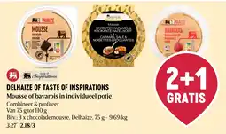 Delhaize Mousse of bavarois in individueel potje aanbieding