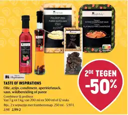 Delhaize Taste of Inspirations olie, azijn, condiment, aperitiefsnack, saus, wildbereiding of puree aanbieding