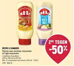 Delhaize Devos & Lemmens warme saus, ketchup, mayonaise of light mayonaise aanbieding