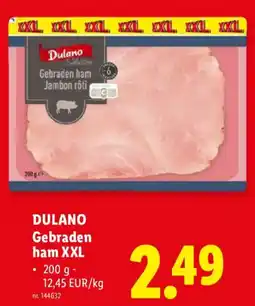 Lidl Dulano gebraden ham xxl aanbieding