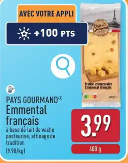 ALDI Pays gourmand emmental francais aanbieding