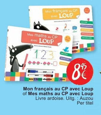 Cora Mon francais au CP avec Loup of Mes maths au CP avec Loup aanbieding