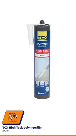 Action tcx high tack polymeerlijm aanbieding