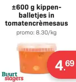 Buurtslagers kippenballetjes in tomatencremesaus aanbieding