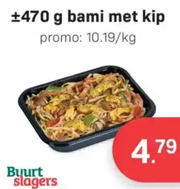 Buurtslagers bami met kip aanbieding