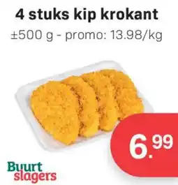 Buurtslagers 4 stuks kip krokant aanbieding