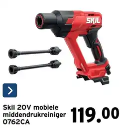 GAMMA Skil 20V mobiele middendrukreiniger aanbieding