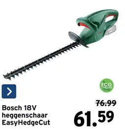 GAMMA Bosch 18V heggenschaar EasyHedgeCut aanbieding